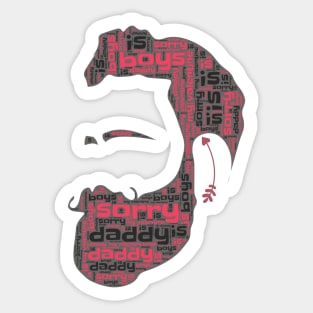 sorry boys daddy is my valentine Sticker